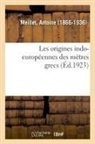 Antoine Meillet, Meillet-a - Les origines indo europeennes des