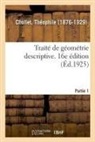 Théophile Chollet, Chollet-t - Traite de geometrie descriptive a