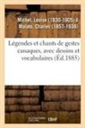 Louise Michel, Michel-l - Legendes et chants de gestes
