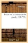 L. Demozay, Demozay-l - Etude sur la croissance des plantes