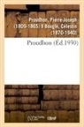 Pierre-Joseph Proudhon, Proudhon-P - Proudhon