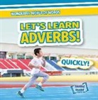 Kate Mikoley - Let's Learn Adverbs!