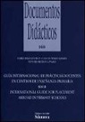 Fernando Beltrán Llavador, Ramiro Durán Martínez, Gloria Gutiérrez Almarza - Guía internacional de prácticas docentes en centros de enseñanza primaria