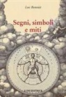 Luc Benoist - Segni, simboli e miti