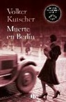 Volker Kutscher - Muerte en Berlin