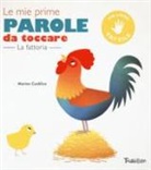 Marion Cocklico - La fattoria. Le mie prime parole da toccare