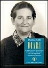 Pierina Gilli, R. Caniato - Diari. Le apparizioni di Rosa Mistica a Montichiari & Fontanelle con i più importanti documenti d'inchiesta
