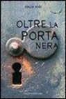Sibylle Krüll - Oltre la porta nera