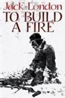 Jack London - To Build a Fire