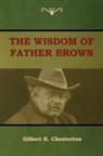 Gilbert K. Chesterton - The Wisdom of Father Brown