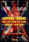 Julian Gill - Leppard Tracks, Def Leppard on Tour 1978-1988