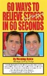 Manning Rubin - 60 Ways To Relieve Stress in 60 Seconds