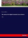 Edmund Burke - The works of the Right Honorable Edmund Burke