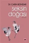 Carin Bondar - Seksin Dogasi