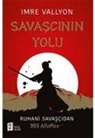 Imre Vallyon - Savascinin Yolu