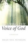 Brian Neil Peterson - Hearing the Voice of God
