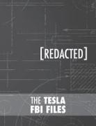 Nikola Tesla - The Tesla FBI Files
