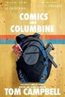 Tom Campbell, Tom (Charles Sturt University Australia) Campbell - Comics and Columbine