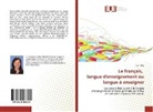 E J T Bos, E. J. T. Bos, E.J.T. Bos - Le français, langue d'enseignement ou langue à enseigner