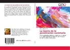 Diana Regina Cañal - La teoría de la penetración societaria