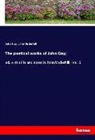 Joh Gay, John Gay, John Underhill - The poetical works of John Gay;