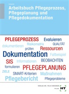 Christine Schwerdt - Pflegeprozess, Pflegeplanung und Pflegedokumentation - Arbeitsbuch