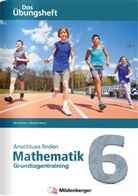 Hendrik Simon, Nin Simon, Nina Simon - Anschluss finden - Mathematik 6