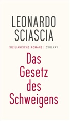 Leonardo Sciascia - Das Gesetz des Schweigens