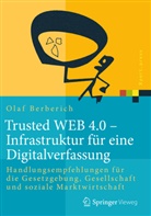 Olaf Berberich - Trusted WEB 4.0 -Infrastruktur für eine Digitalverfassung