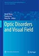Ning Fan, Xuyan Liu, Xuyang Liu, Ningli Wang - Optic Disorders and Visual Field