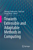 Shampa Chakraverty, Ani Goel, Anil Goel, Sanjay Misra - Towards Extensible and Adaptable Methods in Computing