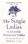 Joanna Nell - The Single Ladies of Jacaranda Retirement Village