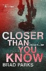 Brad Parks, Parks Brad - Closer Than You Know