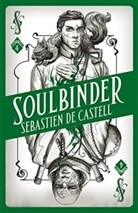 Sebastian De Castell, Sebastien de Castell - Soulbinder