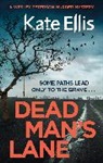 Kate Ellis - Dead Man's Lane