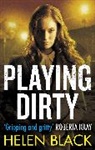 Helen Black, Black Helen - Playing Dirty