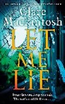 Clare Mackintosh, Mackintosh Clare - Let Me Lie