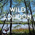 Sam Hodges, Sophie Hodges, Hodges Sam, Sophie Vickers - Wild London