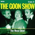 Spike Milligan, Larry Stephens, Spike Milligan, Harry Secombe, Peter Sellers - The Goon Show: Volume 34 (Hörbuch)