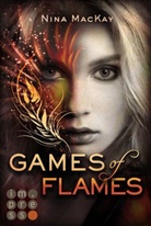 Nina MacKay - Games of Flames
