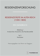 Harm von Seggern, Har von Seggern, Harm von Seggern - Residenzstädte im Alten Reich (1300-1800). Ein Handbuch. Abt.1/1