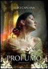 Luigi Capuana, G. Auriemma - Profumo