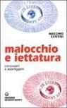 Massimo Centini - Malocchio e iettatura. Conoscerli e sconfiggerli