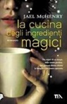 Jael Mchenry - La cucina degli ingredienti magici