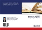 Chongjia Huang - Microwave photonic frequency multiplier