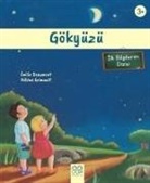 Emilie Beaumont, Helene Grimault - Gökyüzü 3 Yas - Ilk Bilgilerim Dizisi