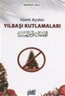 Abdullah Bin Abdulhamid El-Eseri - Islami Acidan Yilbasi Kutlamalari Cep boy