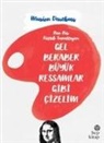 Marion Deuchars - Gel Beraber Büyük Ressamlar Gibi Cizelim