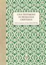 G. Conticelli, S. Nocentini - Una testimone di pedagogia cristiana. Scritti in memoria di Anna Maria del Pajo