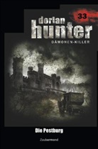 Nea Davenport, Neal Davenport, Erns Vlcek, Ernst Vlcek, Uwe Voehl - Dorian Hunter 33 - Die Pestburg
